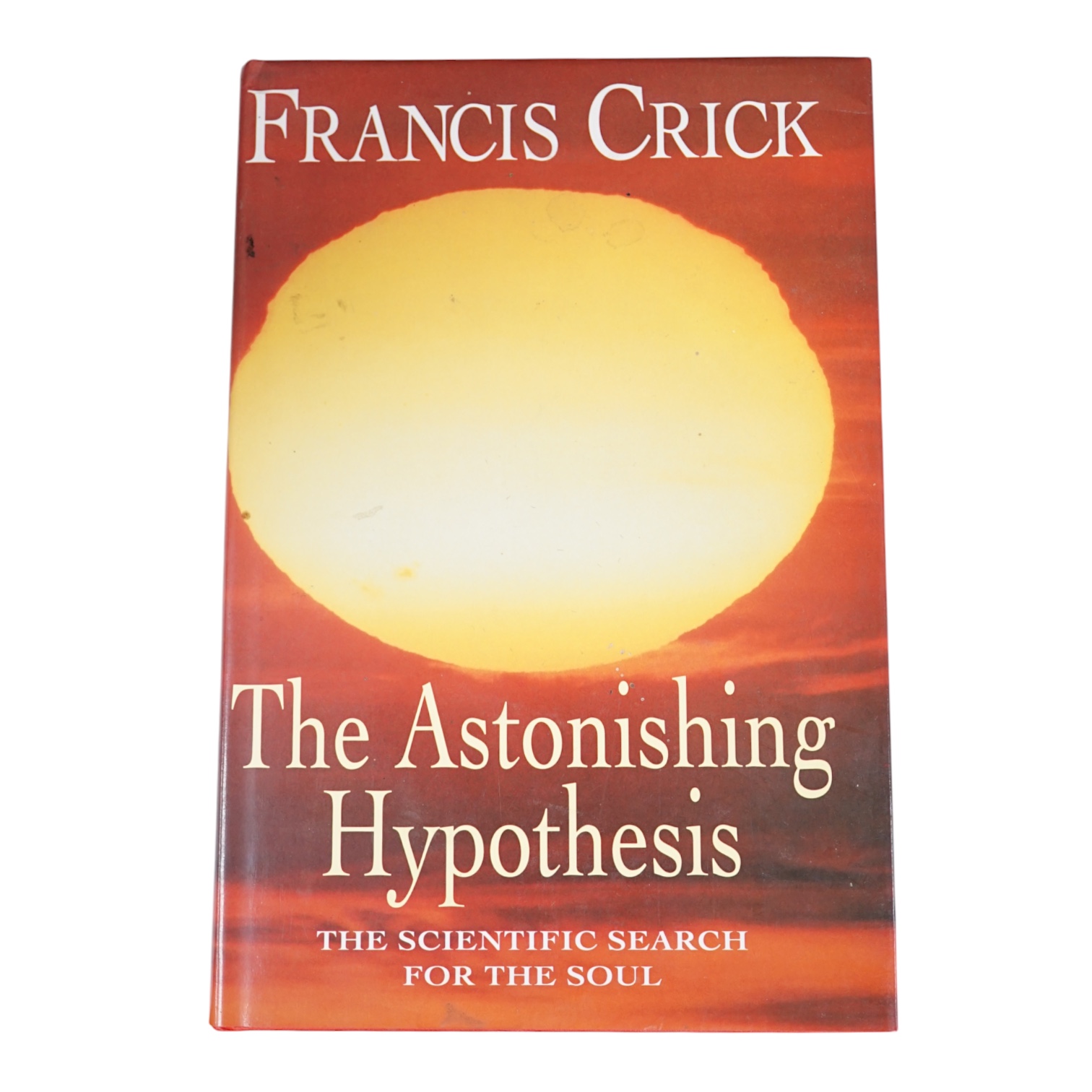 Crick, Francis - The Astonishing Hypothesis: the scientific search for the soul. 1st edition (author's signature on title). text illus.. d/wrapper. Simon & Schuster, 1994